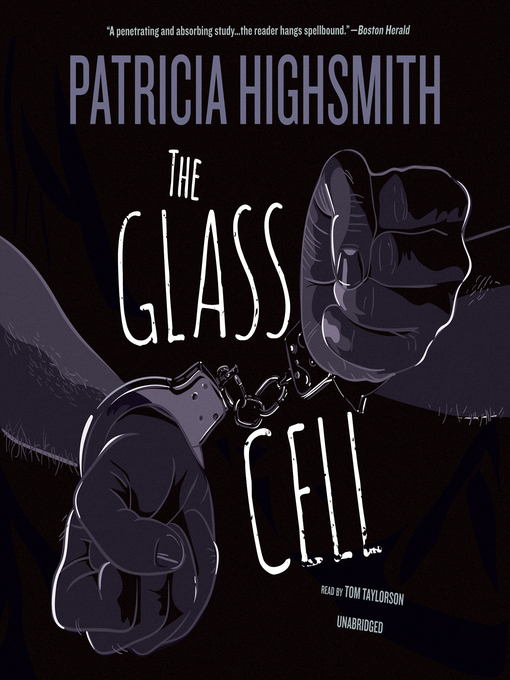 Title details for The Glass Cell by Patricia Highsmith - Available